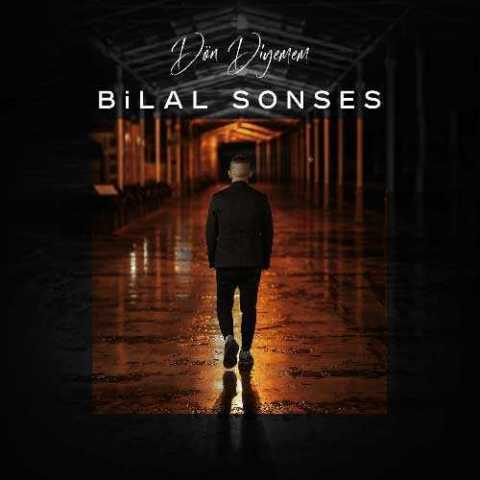 Bilal Sonses Don Diyemem